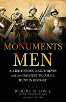 The Monuments Men : Allied Heroes, Nazi Thieves and the Greatest Treasure Hunt in History-9781848091030