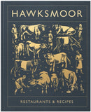 Hawksmoor: Restaurants & Recipes-9781848094567