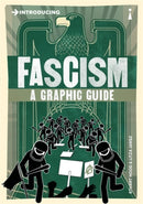 Introducing Fascism : A Graphic Guide-9781848316126