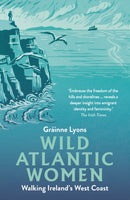 Wild Atlantic Women : Walking Ireland's West Coast-9781848409286