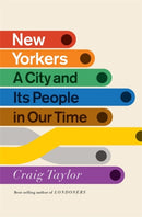 New Yorkers : A City and Its People in Our Time-9781848549708