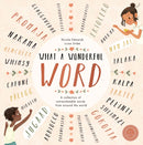 What a Wonderful Word : A collection of untranslatable words from around the world-9781848576452