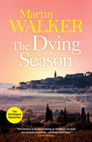 The Dying Season : A thrilling case for Bruno, France's favourite country cop-9781848664081