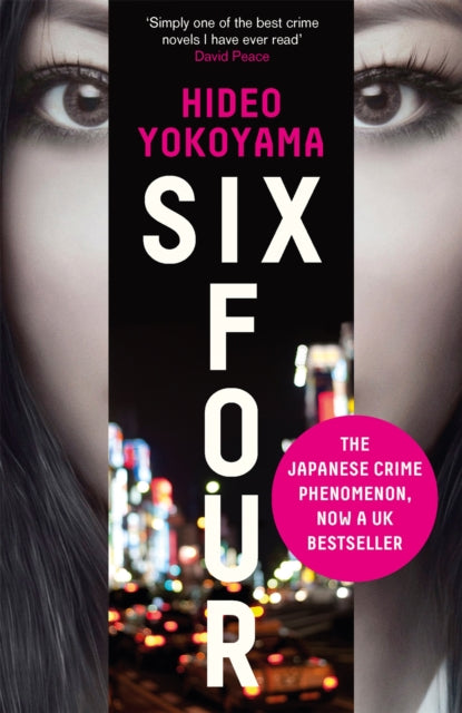 Six Four : now an ITV series starring Vinette Robinson-9781848665286