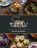 Mowgli Street Food : Stories and recipes from the Mowgli Street Food restaurants-9781848993266