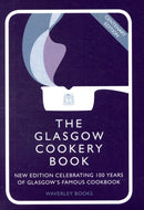 The Glasgow Cookery Book : Centenary Edition - Celebrating 100 Years of the Do. School-9781849340038