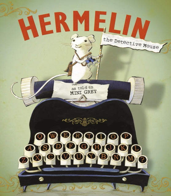 Hermelin : The Detective Mouse-9781849415620
