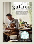 Gather : Simple, Seasonal Recipes from Gill Meller, Head Chef at River Cottage-9781849497138
