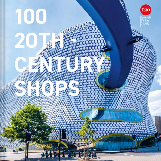 100 20th-Century Shops-9781849947701