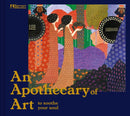 An Apothecary of Art : To soothe your soul-9781849948142