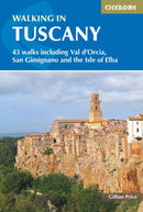 Walking in Tuscany : 43 walks including Val d and