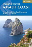 Walking on the Amalfi Coast : 32 walks on Ischia, Capri, Sorrento, Positano and Amalfi-9781852848828