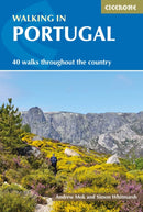Walking in Portugal : 40 graded short and multi-day walks including Serra da Estrela and Peneda GerA?s National Park-9781852848897