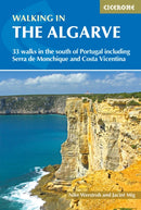 Walking in the Algarve : 33 walks in the south of Portugal including Serra de Monchique and Costa Vicentina-9781852849948