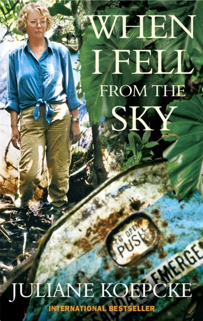 When I Fell From The Sky : The True Story of One Woman's Miraculous Survival-9781857885835