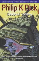 Second Variety : Volume Two Of The Collected Stories-9781857988802