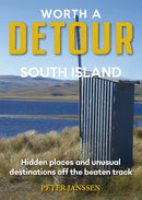 Worth A Detour South Island : Hidden Places and unusual destinations off the beaten track-9781869665371