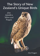 The Story of New Zealands Unique Birds-9781869665616
