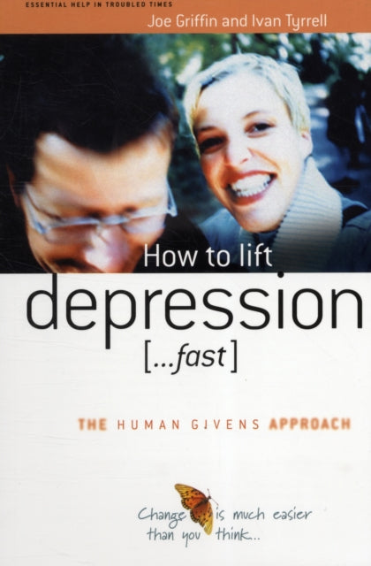 How to Lift Depression...Fast-9781899398416