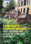 London's Hidden Walks Volume 1 : 1-9781902910703