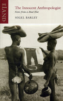 The Innocent Anthropologist-9781906011505