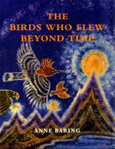 The Birds Who Flew Beyond Time-9781906289089