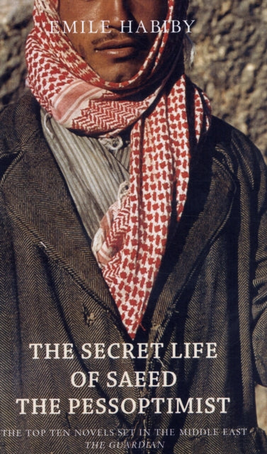 The Secret Life of Saeed the Pessoptimist-9781906697266