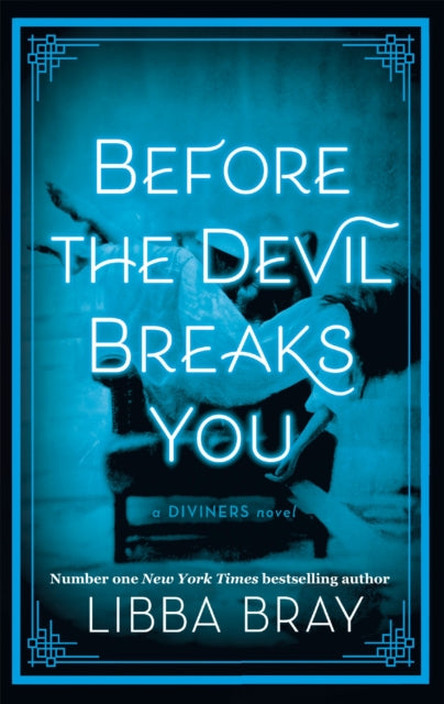 Before the Devil Breaks You : Diviners Series: Book 03-9781907410444