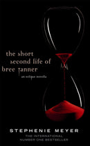 The Short Second Life Of Bree Tanner : An Eclipse Novella-9781907411175