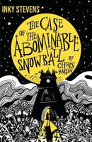 Inky Stevens - The Case of the Abominable Snowball-9781907432798