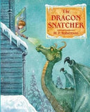 The Dragon Snatcher-9781907860188