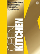 Open Kitchen : Top Chefs share Inspirational Recipes to try at Home-9781908337726