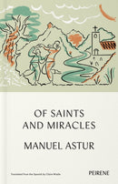 Of Saints and Miracles-9781908670717