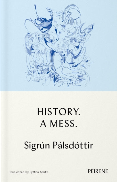 History: A Mess-9781908670755