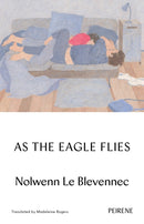 As The Eagle Flies-9781908670830