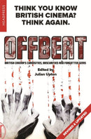 Offbeat (Revised & Updated) : British Cinema?s Curiosities, Obscurities and Forgotten Gems-9781909394933