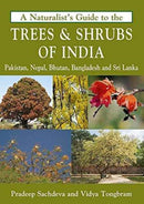 Naturalist's Guide to the Trees & Shrubs of India-9781909612822
