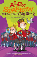 Alex Sparrow and the Really Big Stink-9781910080566