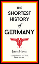 The Shortest History of Germany-9781910400739
