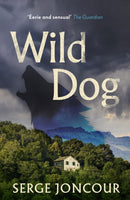 Wild Dog: Sinister and savage psychological thriller-9781910477861