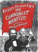 The Communist Manifesto : A Graphic Novel-9781910593493
