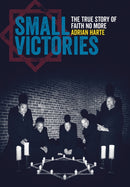Small Victories : The True Story of Faith No More-9781911036371