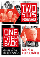 Two Steps Forward, One Step Back : My Life In The Music Business-9781911036777