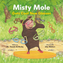 Misty Mole Gets New Glasses-9781911107798