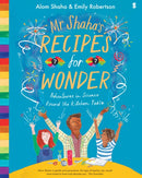 Mr Shaha's Recipes for Wonder : adventures in science round the kitchen table-9781911344551