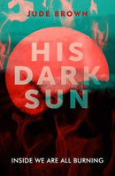 His Dark Sun-9781911356097