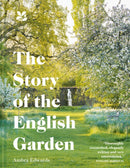 The Story of the English Garden-9781911358251