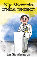 Nigel Molesworth's Cynical Tendency-9781911397717