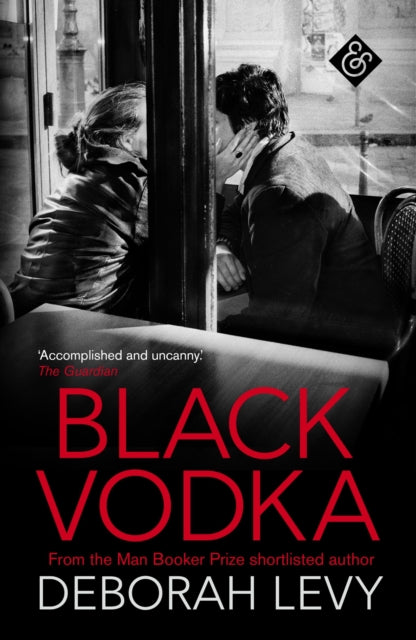 Black Vodka : Shortlisted for the 2013 Frank O'Connor International Short Story Award-9781911508090