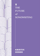 The Future of Songwriting-9781911545613